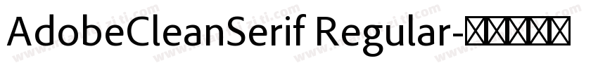 AdobeCleanSerif Regular字体转换